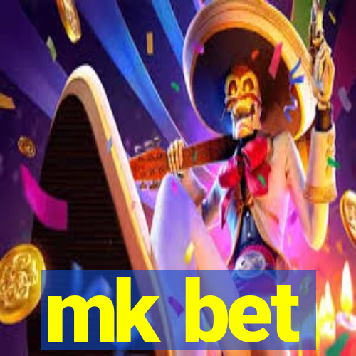 mk bet